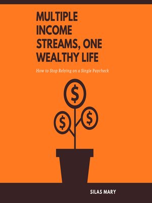 cover image of Multiple Income Streams, One Wealthy Life